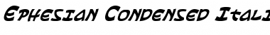 Download Ephesian Condensed Italic Font