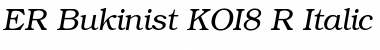 ER Bukinist KOI8-R Italic Font