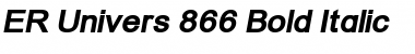 ER Univers 866 Bold Italic