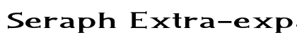 Seraph Extra-expanded Bold Font Seraph Extra-expanded Bold Font Preview