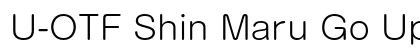 U-OTF Shin Maru Go Upr L (OpenType) Font Preview U-OTF Shin Maru Go Upr L (OpenType) Font Preview
