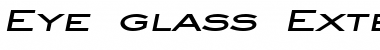 Eye glass Extended Bold Italic Font