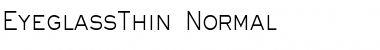 EyeglassThin Normal Font