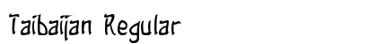 Taibaijan Regular Font Preview Taibaijan Regular Font Preview