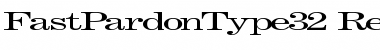 FastPardonType32 Regular Font