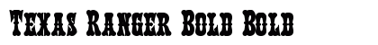 Texas Ranger Bold Bold Font Preview Texas Ranger Bold Bold Font Preview