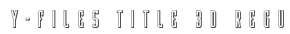 Y-Files Title 3D Regular Font Preview Y-Files Title 3D Regular Font Preview