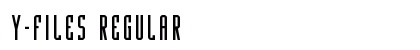 Y-Files Regular Font Preview Y-Files Regular Font Preview