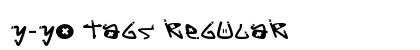 Y-Yo Tags Regular Font Preview Y-Yo Tags Regular Font Preview