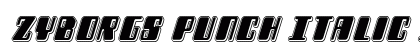 Zyborgs Punch Italic Italic Font Zyborgs Punch Italic Italic Font Preview