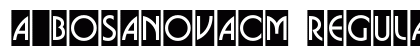 a_BosaNovaCm Regular Font Preview a_BosaNovaCm Regular Font Preview