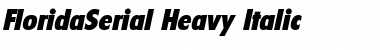 FloridaSerial-Heavy Italic Font