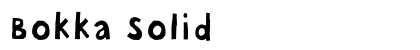 Bokka Solid Font Bokka Solid Font Preview