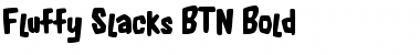 Fluffy Slacks BTN Bold Font