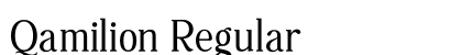 Qamilion Regular (OpenType) Font Preview Qamilion Regular (OpenType) Font Preview