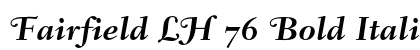 Fairfield LH 76 Bold Italic Swash OsF (OpenType) Font Preview Fairfield LH 76 Bold Italic Swash OsF (OpenType) Font Preview
