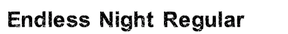 Endless Night Regular Font Endless Night Regular Font Preview