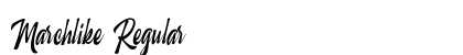 Marchlike Regular Font Preview Marchlike Regular Font Preview