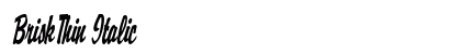 BriskThin Italic Font BriskThin Italic Font Preview