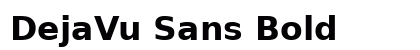 DejaVu Sans Bold Font Preview DejaVu Sans Bold Font Preview