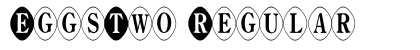 EggsTwo Regular Font Preview EggsTwo Regular Font Preview