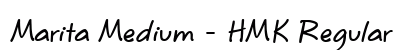 Marita Medium - HMK Regular Font Preview Marita Medium - HMK Regular Font Preview
