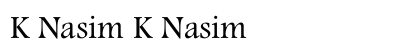 K Nasim K Nasim Font Preview K Nasim K Nasim Font Preview