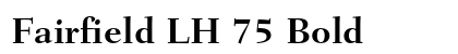 Fairfield LH 75 Bold (OpenType) Font Preview Fairfield LH 75 Bold (OpenType) Font Preview