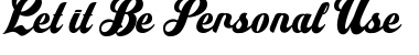 Download Let it Be Personal Use Font