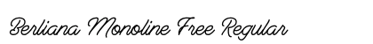 Berliana Monoline Free Regular Font Berliana Monoline Free Regular Font Preview