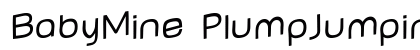 BabyMine PlumpJumping Font Preview BabyMine PlumpJumping Font Preview