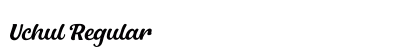 Uchul Regular Font Preview Uchul Regular Font Preview