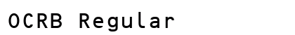 OCRB Regular Font OCRB Regular Font Preview