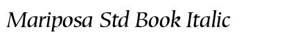 Mariposa Std Book Italic (OpenType) Font Preview Mariposa Std Book Italic (OpenType) Font Preview