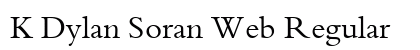 K Dylan Soran Web Regular Font Preview K Dylan Soran Web Regular Font Preview