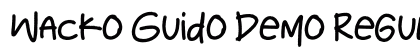 Wacko Guido Demo Regular Font Preview Wacko Guido Demo Regular Font Preview