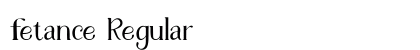 Fetance Regular Font Fetance Regular Font Preview
