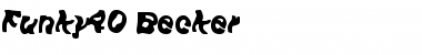 Funky40 Becker Regular Font