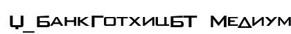 X_BankGothicBT Medium Font Preview X_BankGothicBT Medium Font Preview