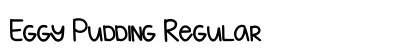 Eggy Pudding Regular Font Preview Eggy Pudding Regular Font Preview