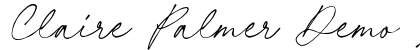 Claire Palmer Demo Script Regular Font Claire Palmer Demo Script Regular Font Preview
