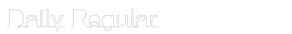 Daily Regular (OpenType) Font Preview Daily Regular (OpenType) Font Preview