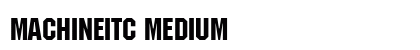 MachineITC Medium Font Preview MachineITC Medium Font Preview