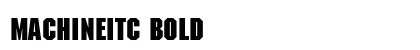 MachineITC Bold Font Preview MachineITC Bold Font Preview