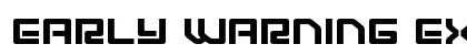 Early Warning Expanded Expanded Font Preview Early Warning Expanded Expanded Font Preview