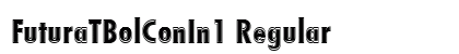 FuturaTBolConIn1 Regular Font FuturaTBolConIn1 Regular Font Preview