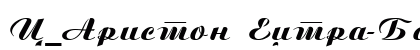 C_Ariston Extra-Bold Font Preview C_Ariston Extra-Bold Font Preview