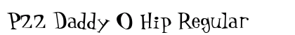 P22 Daddy O Hip Regular Font Preview P22 Daddy O Hip Regular Font Preview