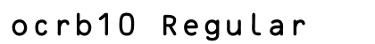 ocrb10 Regular Font ocrb10 Regular Font Preview