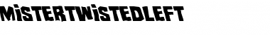 Download Mister Twisted Leftalic Font